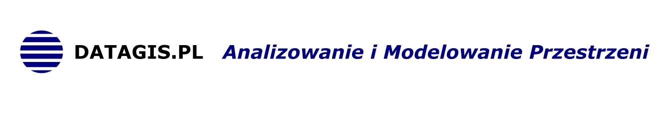DATAGIS.PL Technologie Geoinformacyjne Analizowanie i modelowanie przestrzeni